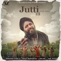 Jutti Mast Makholi Song Download Mp3