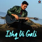 Ishq Di Gali Zubair Ahmad Song Download Mp3