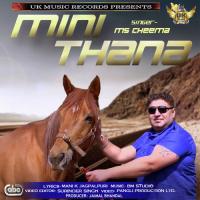 Mini Thana M S Cheema Song Download Mp3