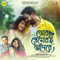 Tor Premeri Adore Tonmay Mahabubul,Labiba Song Download Mp3