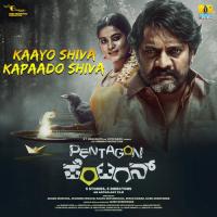 Kaayo Shiva Kapaado Shiva (From Pentagon) Sangeetha Katti,Vasushree Halemane,Kadri Manikanth Song Download Mp3