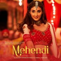 Mehendi Dhvani Bhanushali,Vishal Dadlani Song Download Mp3