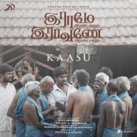 Kaasu (From Raame Aandalum Raavane Aandalum) Krishh,Bamba Bakya,Ve. Madhankumar Song Download Mp3