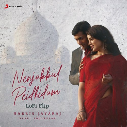 Nenjukkul Peidhidum (Lofi Flip) Harris Jayaraj,Nakul Abhyankar,Hariharan,Devan Ekambaram,V.V. Prassanna,Devan Ekambaram & V.V. Prassanna Song Download Mp3