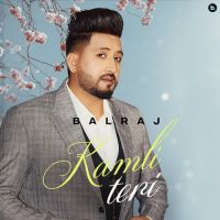 Kamli Teri Balraj Song Download Mp3