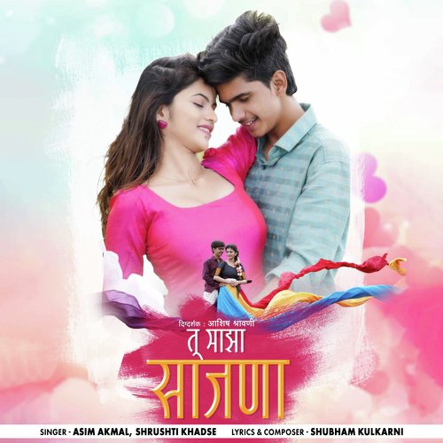 Tu Majha Saajana Asim Akmal Song Download Mp3