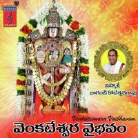 Venkateswara Vaibhavam Part-07 Chaganti Koteswararao Song Download Mp3