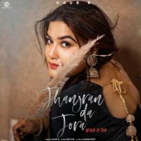 Jhanjran Da Jora Kaur B Song Download Mp3