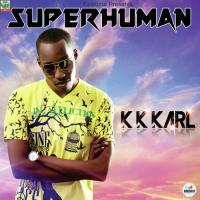 Unbreakable K.K. Karl Song Download Mp3