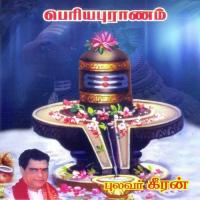 Periya Puranam Part - 1 Pulavar Keeran Song Download Mp3