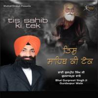 Man Tan Tera Bhai Gurpreet Singh Ji Gurdaspur Wale Song Download Mp3