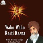 Naam Japo Namo Aradho Bhai Sadhu Singh Dehradun Wale Song Download Mp3