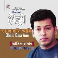 Muosomi Bhalo Basi Ami Atique Hasan Song Download Mp3