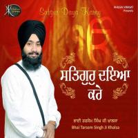 Main Andhuley Ki Tek Bhai Tarsem Singh Ji Khalsa Song Download Mp3