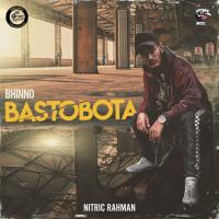 Bhinno Bastobota Nitric Rahman Song Download Mp3