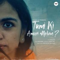 Tumi Ki Amari Moton Arjama B Song Download Mp3