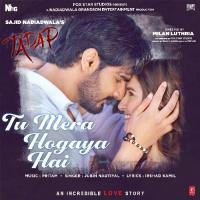 Tu Mera Hogaya Hai (From Tadap) Jubin Nautiyal,Pritam Song Download Mp3