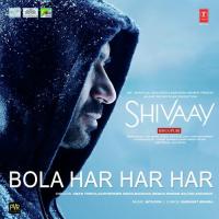 Bola Har Har Har Aman Trikha,Sukhwinder Singh,Badshah,Megha Sriram Dalton,Anugrah Song Download Mp3