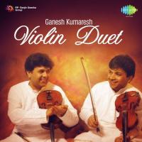 Sri Varalakshmi - Instrumental Ganesh,Kumaresh Song Download Mp3