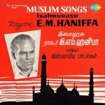 Thendral Kaatre Konjam Nillu Nagore E.M. Hanifa Song Download Mp3