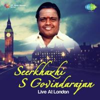 Seermaruvu Chennai Sirkazhi Govindarajan Song Download Mp3