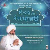 Santan Ka Sang Paya Bhai Guriqbal Singh Ji Song Download Mp3