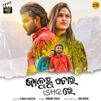 Jaluchi Toro Ishq Re Humane Sagar Song Download Mp3