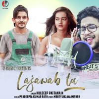 Lajawab Tu Kuldeep Pattanaik Song Download Mp3