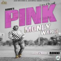 Pink Money Wargi Ronni Song Download Mp3