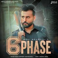 6 Phase Mani Moudgill Song Download Mp3