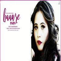 Baawre Naina Manndakini Song Download Mp3