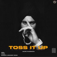 Toss It Up Jaura Phagwara Song Download Mp3