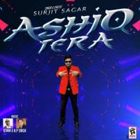 Ashiq Tera Surjit Sagar Song Download Mp3