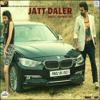 Jatt Daler Harwar Gill Song Download Mp3