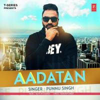 Aadatan Punnu Singh Song Download Mp3