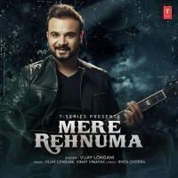 Mere Rehnuma Vijay Longani Song Download Mp3