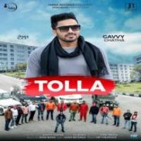 Tolla Gavvy Chatha Song Download Mp3