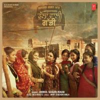 Phullan Wali Gaddi Anmol Gagan Maan Song Download Mp3