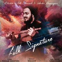 Folk Signature Karan Kelly,Yaganya Bhardwaj Song Download Mp3