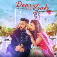 Deor Da Viah Deep Dhillon,Jaismeen Jassi Song Download Mp3