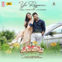 Ye Ragamo (From Panchathantram) Ravi G,Prashanth R Vihari Song Download Mp3