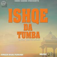 Ishqe Da Tumba (Baba Bulleh Shah Raju Punjabi Song Download Mp3