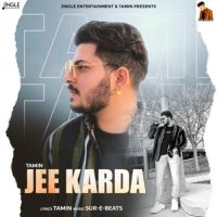 Jee Karda Tamin Song Download Mp3