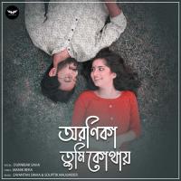 Aranika Tumi Kothay Durnibar Saha Song Download Mp3