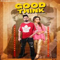 Good Think Gurlej Akhtar,Meet Dhillon Song Download Mp3