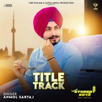 Student Kota Anmol Sartaj Song Download Mp3