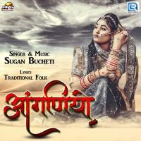 Aanganiyo Sugan Bucheti Song Download Mp3