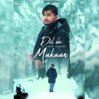 Dil Da Makaan Adaab Kharoud Song Download Mp3