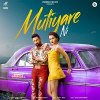 Mutiyare Ni Gippy Grewal Song Download Mp3