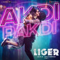 Akdi Pakdi (Tamil) [From "Liger (Tamil)"] Lijo George,Dj Chetas,Sunil Kashyap,Sagar,Vaishnavi Kovvuri Song Download Mp3